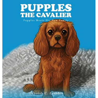 Pupples the Cavalier: Pupples Meets His New Family
