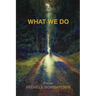What We Do