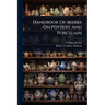 Handbook Of Marks On Pottery And Porcelain