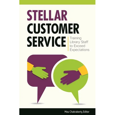 Stellar Customer Service: Training Library Staff to Exceed Expectations