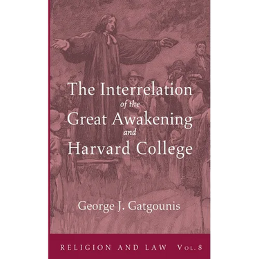 The Interrelation of the Great Awakening and Harvard College