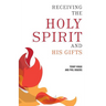 Receiving the Holy Spirit and His Gifts
