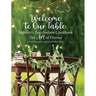 Welcome to Our Table - Ménière's Low-Sodium Cookbook: The Art of Flavour
