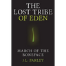 The Lost Tribe of Eden: March of the Boneface