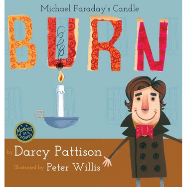 Burn: Michael Faraday's Candle