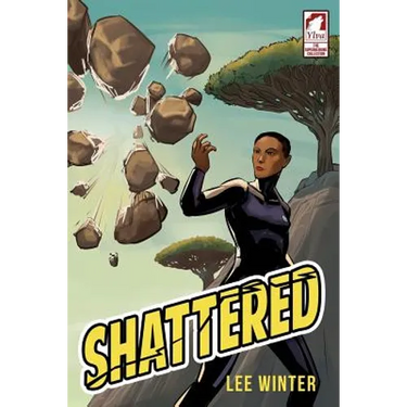 Shattered