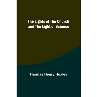 The Lights of the Church and the Light of Science