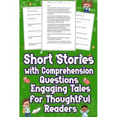 Short Stories with Comprehension Questions Engaging Tales for Thoughtful Readers: Delve into captivating tales designed to provoke thought, paired wit