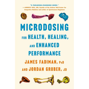 Microdosing for Health, Healing, and Enhanced Performance