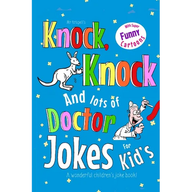 Kids Knock Knock Jokes and Doctor Jokes for Kids: A Wonderful Children's Joke Book