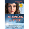 A Mountain Too Steep: Large Print Edition