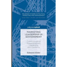 Marketing Leadership in Government: Communicating Responsiveness, Leadership and Credibility