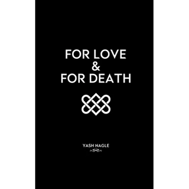 For Love and For Death