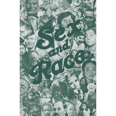 Sex and Race, Volume 2: Negro-Caucasian Mixing in All Ages and All Lands -- The Old World