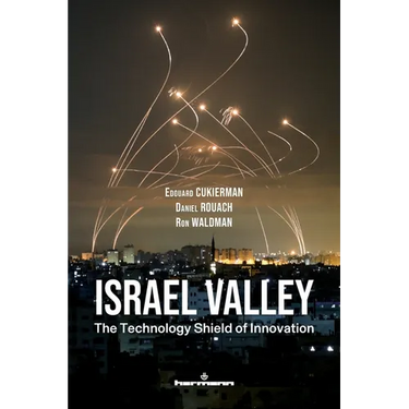 Israel Valley: The Technology Shield of Innovation