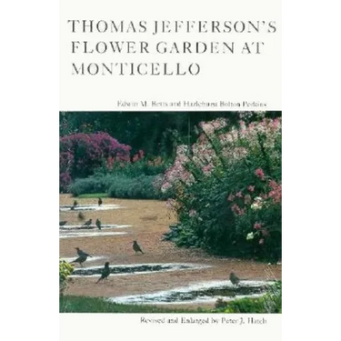 Thomas Jefferson's Flower Garden at Monticello
