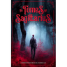The Tomes of Sagittarius: Book 1: Universe Eight