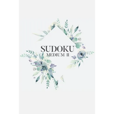 Sudoku Medium II: 100 Medium Sudoku Puzzles, 6x9 Travel Size, Great Gift, For Sudoku Lovers, Perfect for Get Well Soon Basket