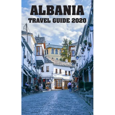 Albania Travel Guide 2020