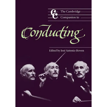 The Cambridge Companion to Conducting