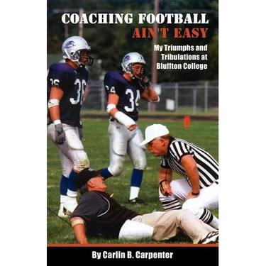 Coaching Football Ain't Easy