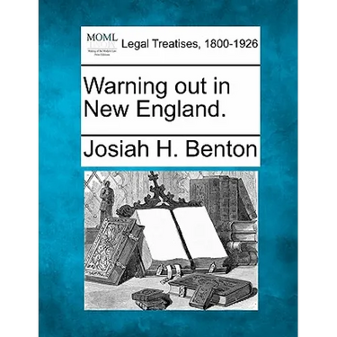 Warning Out in New England.