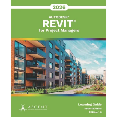 Autodesk Revit 2026 for Project Managers (Imperial Units)