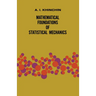 Mathematical Foundations of Statistical Mechanics