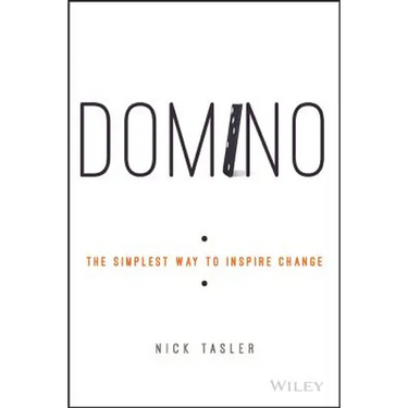 Domino: The Simplest Way to Inspire Change