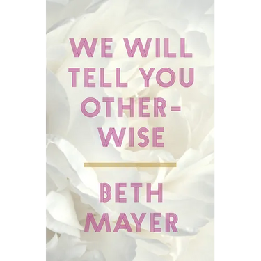 We Will Tell You Otherwise