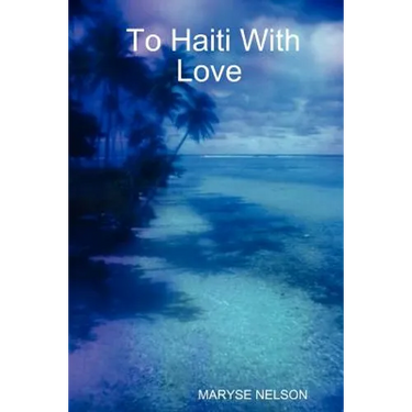 To Haiti with Love