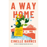 A Way Home: A Memoir of Losing Yourself, and the Beauty of Returning
