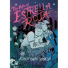 The Hills of Estrella Roja: A Graphic Novel