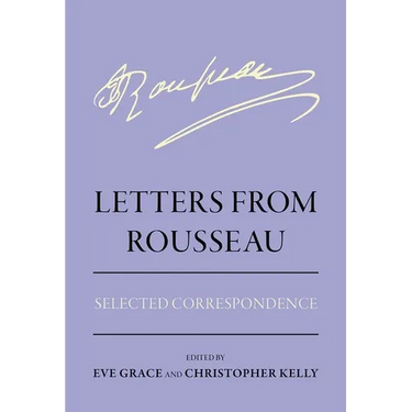 Letters from Rousseau: Selected Correspondence