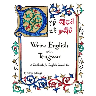 Write English with Tengwar: A Workbook for English General Use