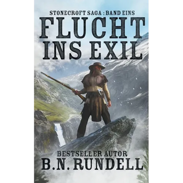 Flucht ins Exil: ein historischer Western Roman