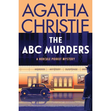The ABC Murders: A Hercule Poirot Mystery: The Official Authorized Edition