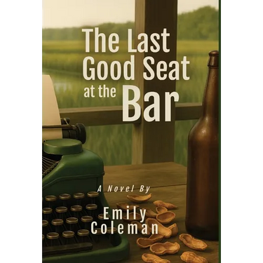 The Last Good Seat at the Bar