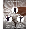 Fengyang Tai Chi: Harmony in Motion