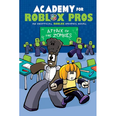 Attack of the Zombies (Academy for Roblox Pros Graphic Novel #1)