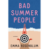 Bad Summer People