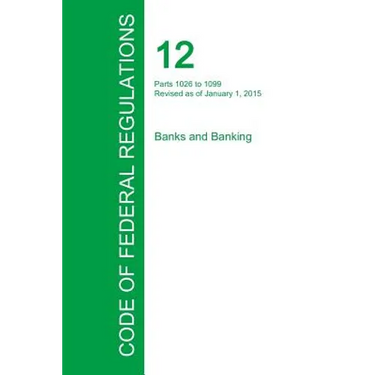 Code of Federal Regulations Title 12, Volume 9, January 1, 2015
