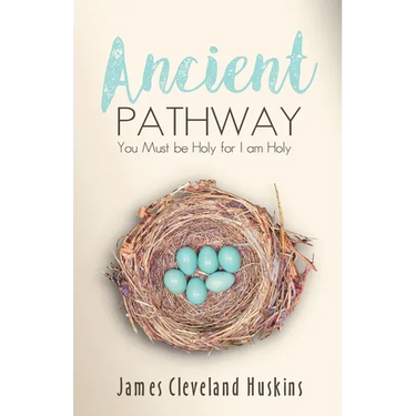Ancient Pathway: You Must Be Holy For I Am Holy