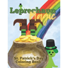 Leprechaun Magic: St. Patrick's Day Coloring Book