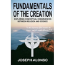 Fundamentals of the Creation