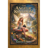 The Angelic Kingdom
