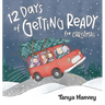 12 Days of Getting Ready for Christmas