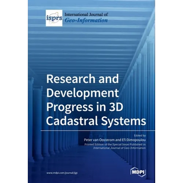 Research and Development Progress in 3D Cadastral Systems