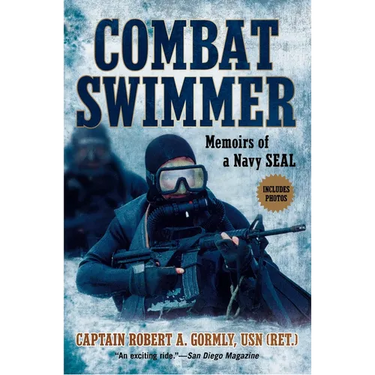 Combat Swimmer: Memoirs of a Navy Seal
