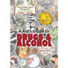 A Kid's Guide to Drugs and Alcohol